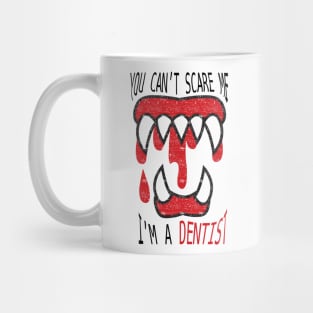 dentist funny Mug